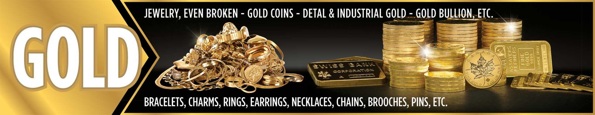Gold — We buy all gold jewelry, coins, bullion